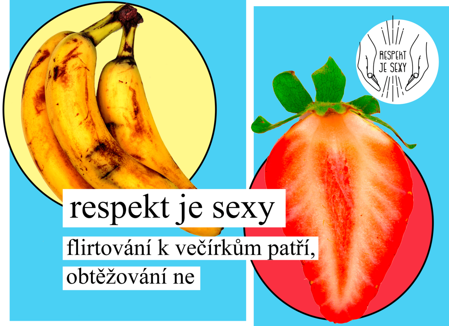 Respekt Je Sexy Projekt Konsent Učí Mladé Lidi Mluvit O Sexu Boří